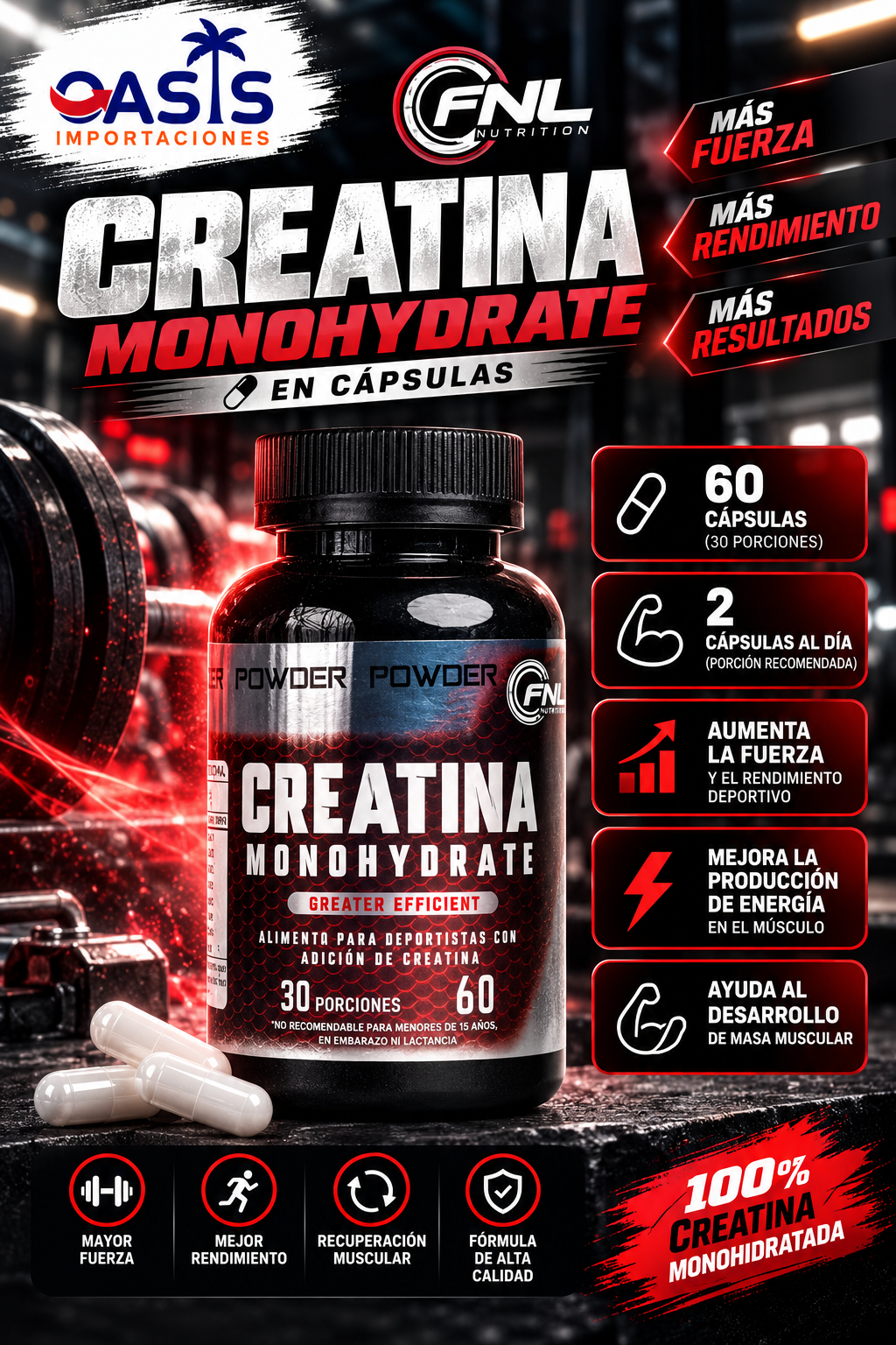 Creatina FNL Monohydrate 60 cápsulas - Oasis Importaciones
